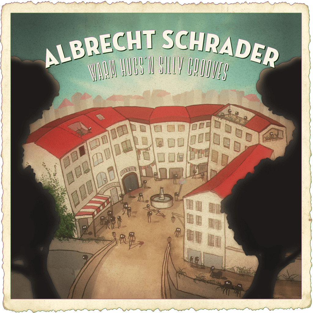 Albrecht Schrader — Warm Hugs ’n Silly Grooves